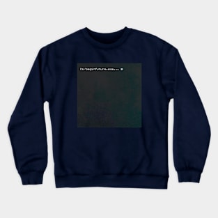 Begin Future C Prompt Crewneck Sweatshirt